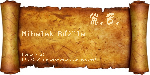 Mihalek Béla névjegykártya