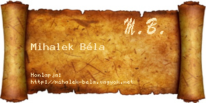 Mihalek Béla névjegykártya